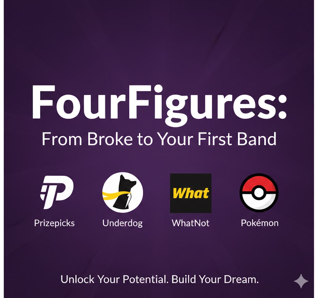 FourFigures: From Broke to Your First Band